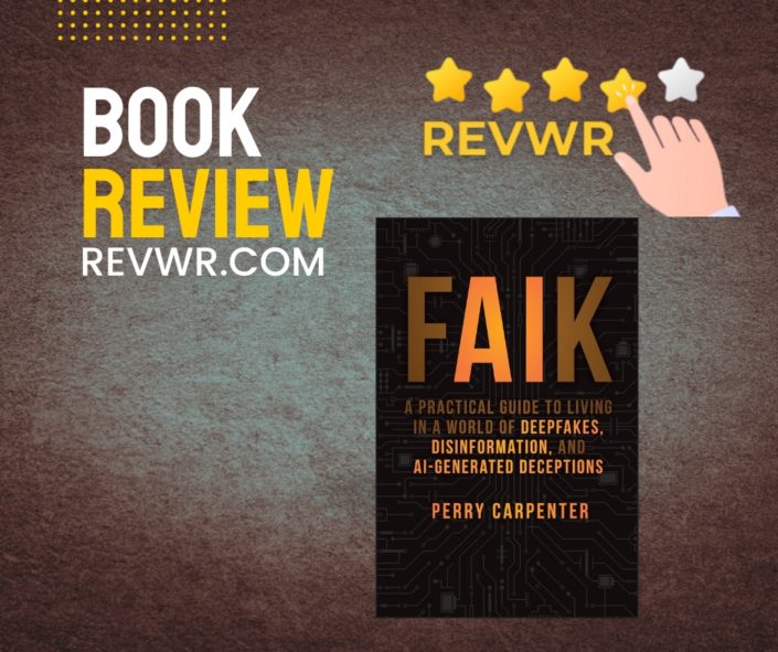 FAIK by Perry Carpenter Book Review